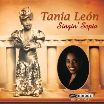 Album Tania León: Singin' Sepia