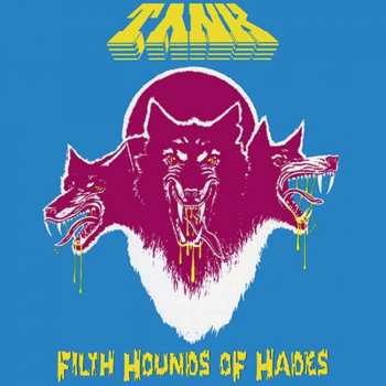 LP Tank: Filth Hounds Of Hades (black Vinyl)