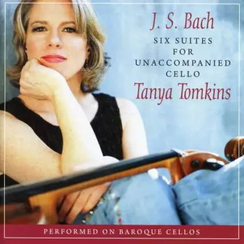 J.S. Bach Six Suites For Unaccompanied Cello