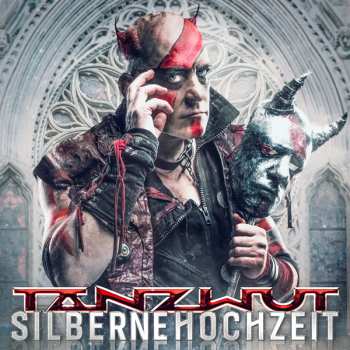 CD Tanzwut: Silberne Hochzeit