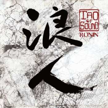 CD Tao Of Sound: Ronin