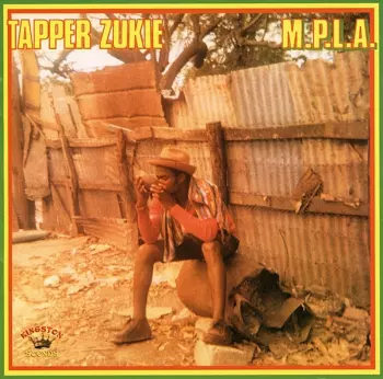 Tapper Zukie: M.P.L.A.