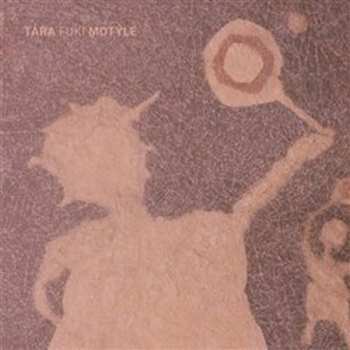 CD Tara Fuki: Motyle
