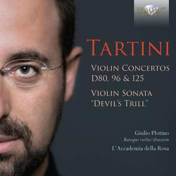 Album Giuseppe Tartini: Violin Concertos D80, 96 & 125, Violin Sonata "Devil's Thrill"