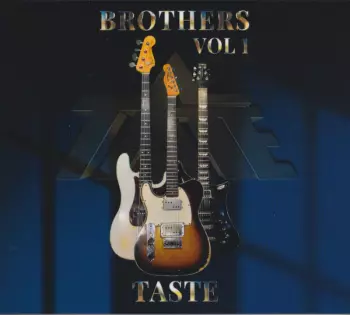 Taste: Brothers Vol 1