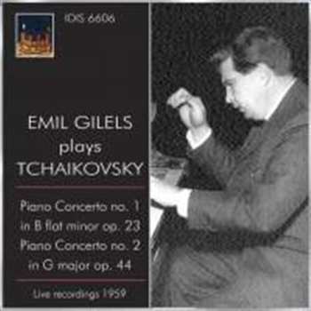 Album Pyotr Ilyich Tchaikovsky: Emil Gilels Plays Tchaikovsky