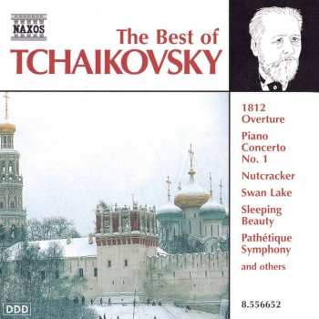 CD Pyotr Ilyich Tchaikovsky: The Best Of Tchaikovsky