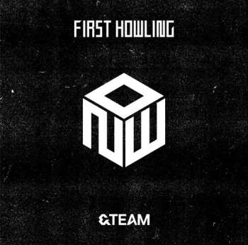 CD &TEAM: First Howling : NOW LTD