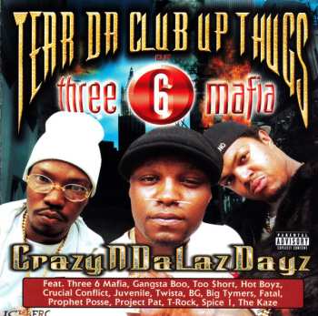 Album Three 6 Mafia: CrazyNDaLazDayz