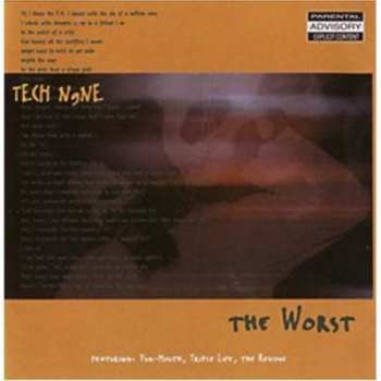CD Tech N9ne: The Worst