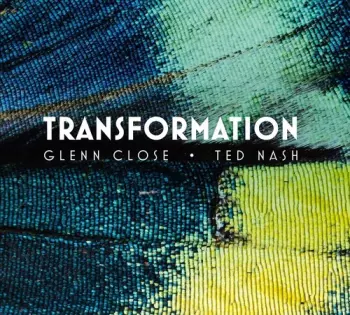 Ted Nash: Transformation