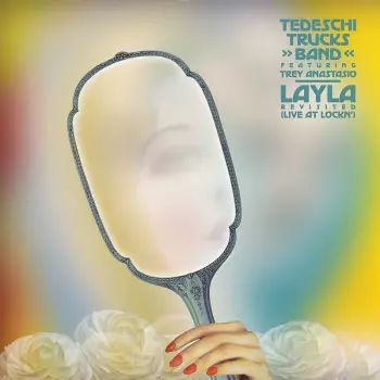 Tedeschi Trucks Band: Layla Revisited (Live At Lockn')