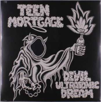 LP Teen Mortgage: Devil Ultrasonic Dream
