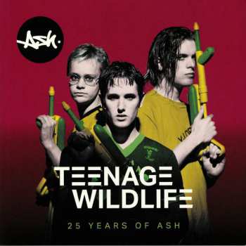 2LP Ash: Teenage Wildlife: 25 Years Of Ash