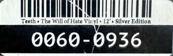 LP Teeth: The Will Of Hate