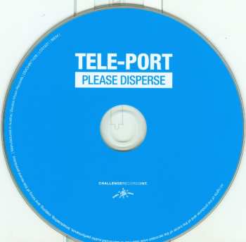 CD Tele-Port: PLEASE DISPERSE