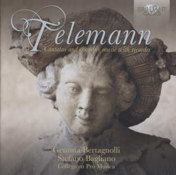 CD Georg Philipp Telemann: Cantatas And Chamber Music With Recorder
