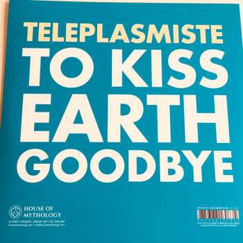 LP Téléplasmiste: To Kiss Earth Goodbye