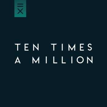 LP Ten Times A Million: Ten Times A Million
