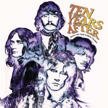 CD Ten Years After: Best Of The Early Years