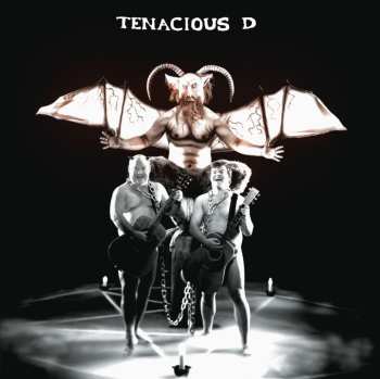 CD Tenacious D: Tenacious D