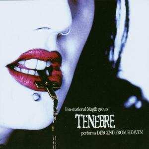 CD Tenebre: Descend From Heaven
