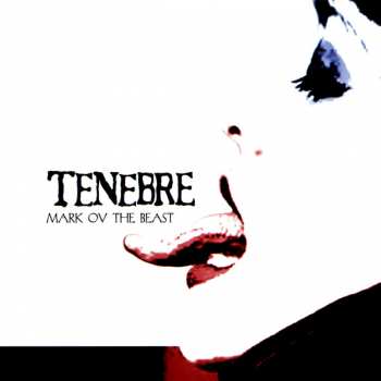 CD Tenebre: Mark Ov The Beast