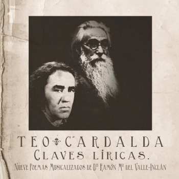 Album Teo Cardalda: Claves Liricas: Nueve Poemas Musicalizados