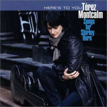 CD Térez Montcalm: Songs For Shirley Horn