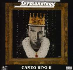 Album Termanology: Cameo King II