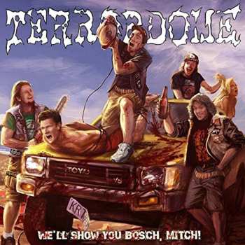 CD Terrordome: We’ll Show You Bosch, Mitch!