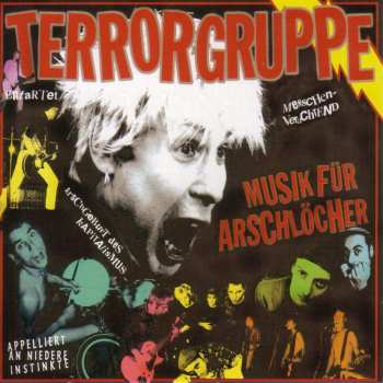 CD Terrorgruppe: Musik Für Arschlöcher