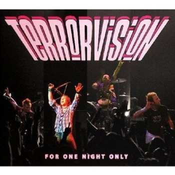 Album Terrorvision: For The Night Only