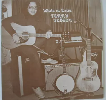 Terry Telson: While In Exile