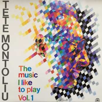 CD Tete Montoliu: The Music I Like To Play - Vol. 1