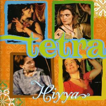 Album Tetra: Hiyya