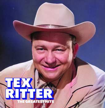 CD Tex Ritter: Greatest Hits