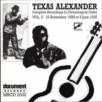 CD Texas Alexander: Complete Recordings In Chronological Order (16 November 1928 To 9 June 1930) Volume 2