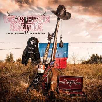 CD Texas Hippie Coalition: The Name Lives On