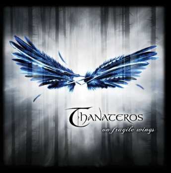 CD Thanateros: On Fragile Wings