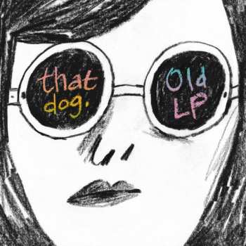 Album that dog.: Old LP