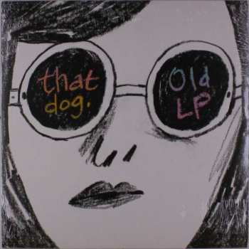 LP that dog.: Old LP