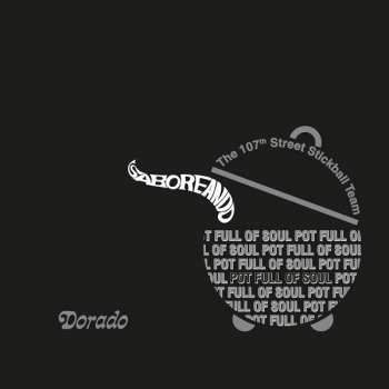Album The 107th Street Stickball Team: Saboreando - Pot Full Of Soul