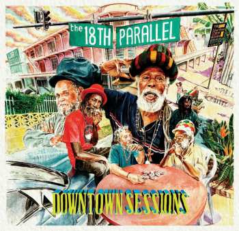 CD The 18th Parallel: Downtown Sessions