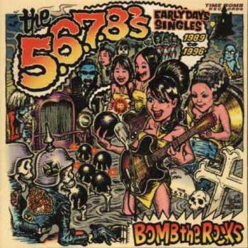 2LP The 5.6.7.8's: Bomb The Rocks: Early Days Singles 1989 - 1996