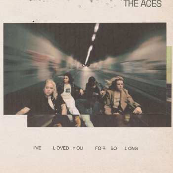 LP The Aces: I've Loved You For So Long CLR