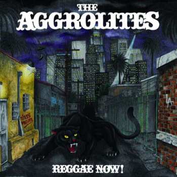 CD The Aggrolites: Reggae Now!
