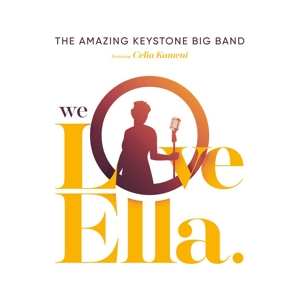 CD The Amazing Keystone Big Band: We Love Ella.