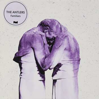 CD The Antlers: Familiars