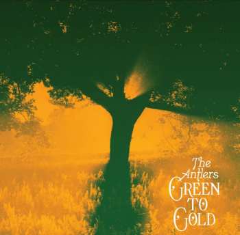 CD The Antlers: Green To Gold